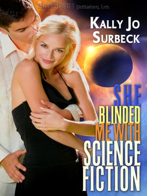 cover image of She Blinded Me with Science…Fiction